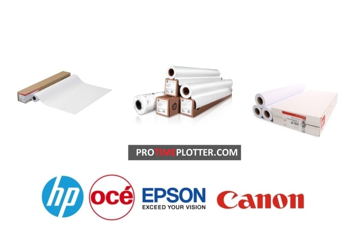 Hp Oce Epson Canon Plotter Kağıt Çeşitleri